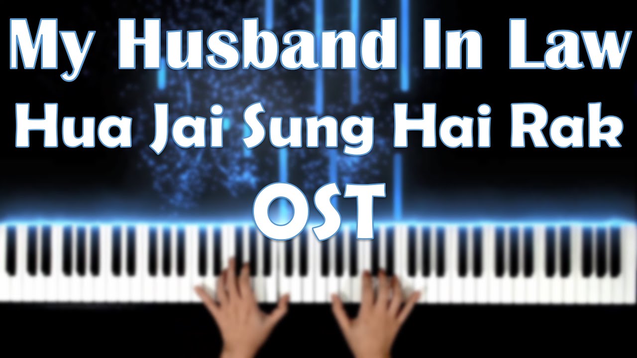 My Husband In Law (Hua Jai Sung Hai Rak) OST