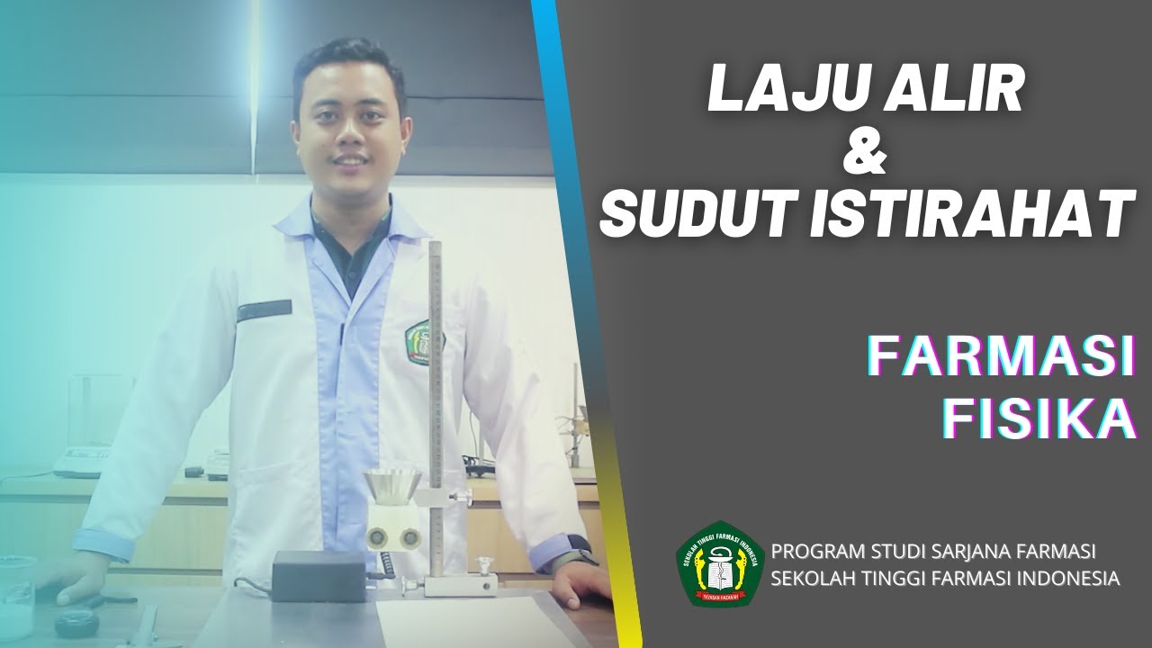 LAJU ALIR DAN SUDUT ISTIRAHAT | FARMASI FISIKA - STFI Bandung