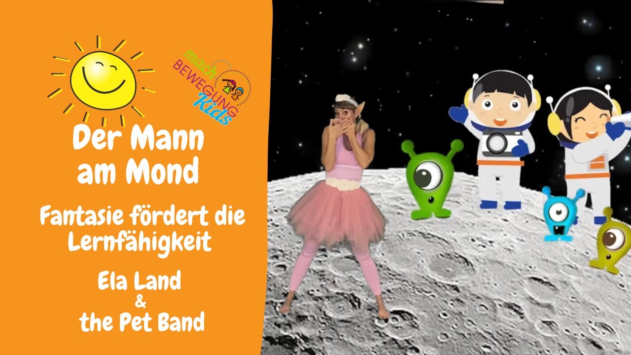 Der Mann am Mond || Lieder für Kinder - bewegen und mitsingen || Official Ela Land & The Pet Band