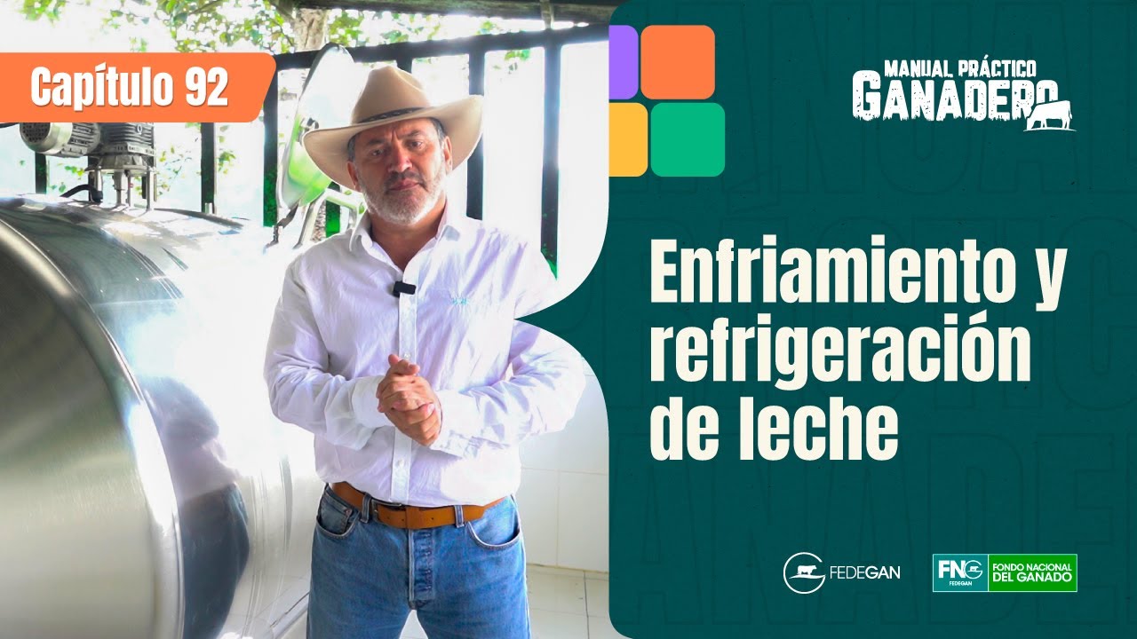 Cap 92 - Enfriamiento y refrigeración de leche #manualpracticoganadero