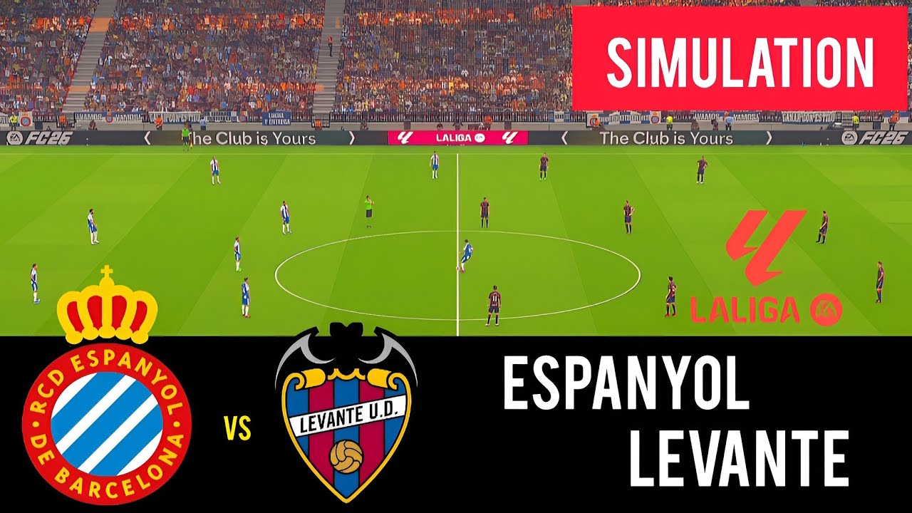 RCD Espanyol &mdash; Levante &mdash; Чемпионат Испании по футболу 2026/27 &mdash; Полный матч &mdash; Симуляция видеоигры