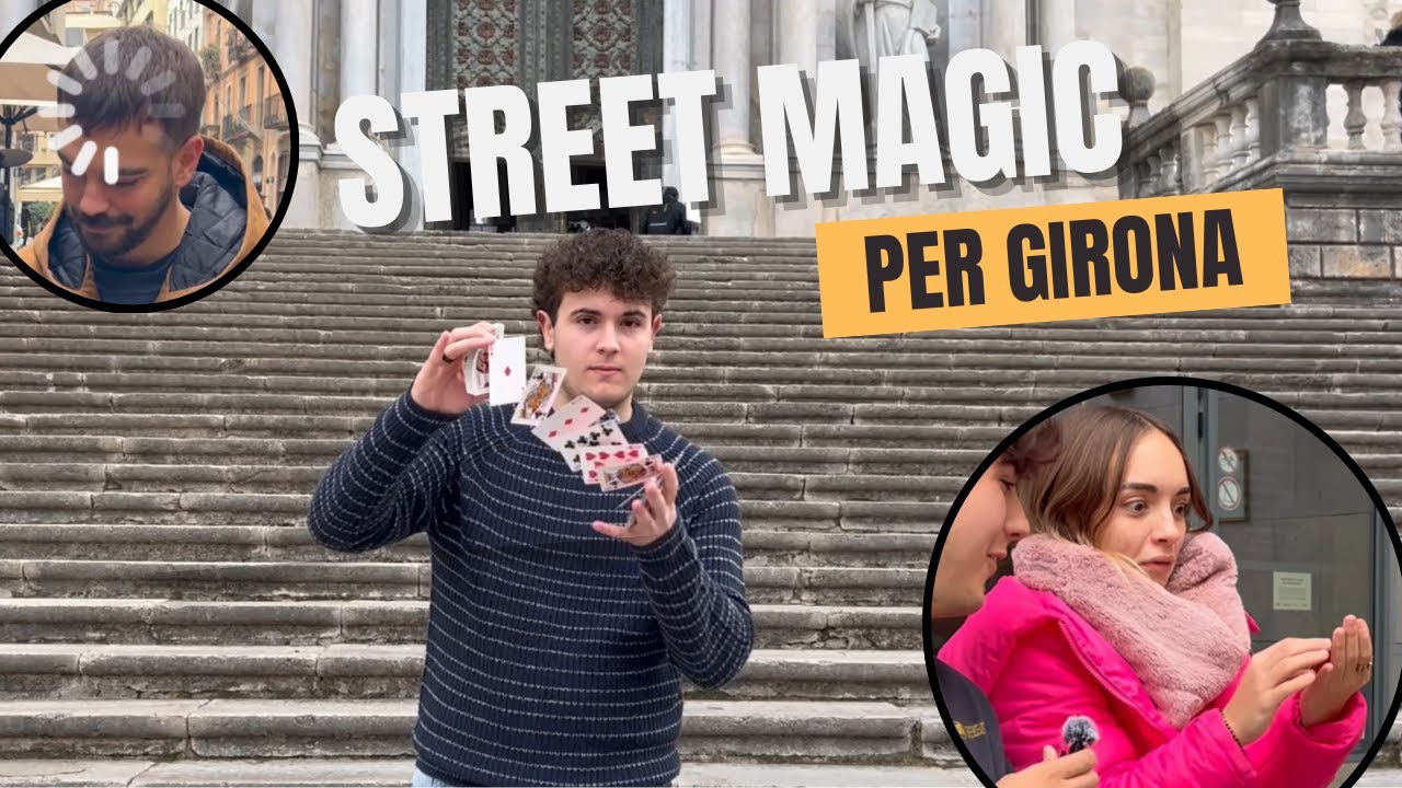 STREET MAGIC🤯🤯, fent màgia pels carrers de Girona