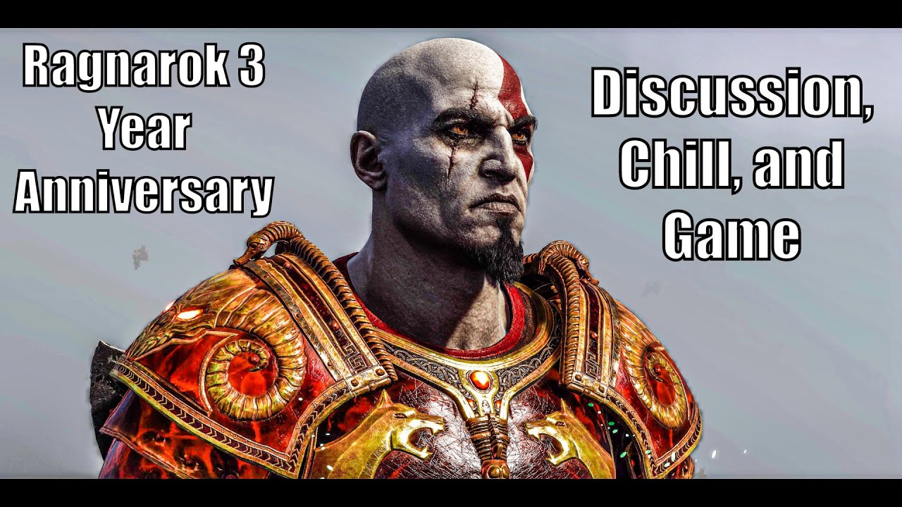 Celebrating 3 Years of Ragnarok | Discussion and Chill | (Ft. @TylerPG13 and @Ryuga_DRE )