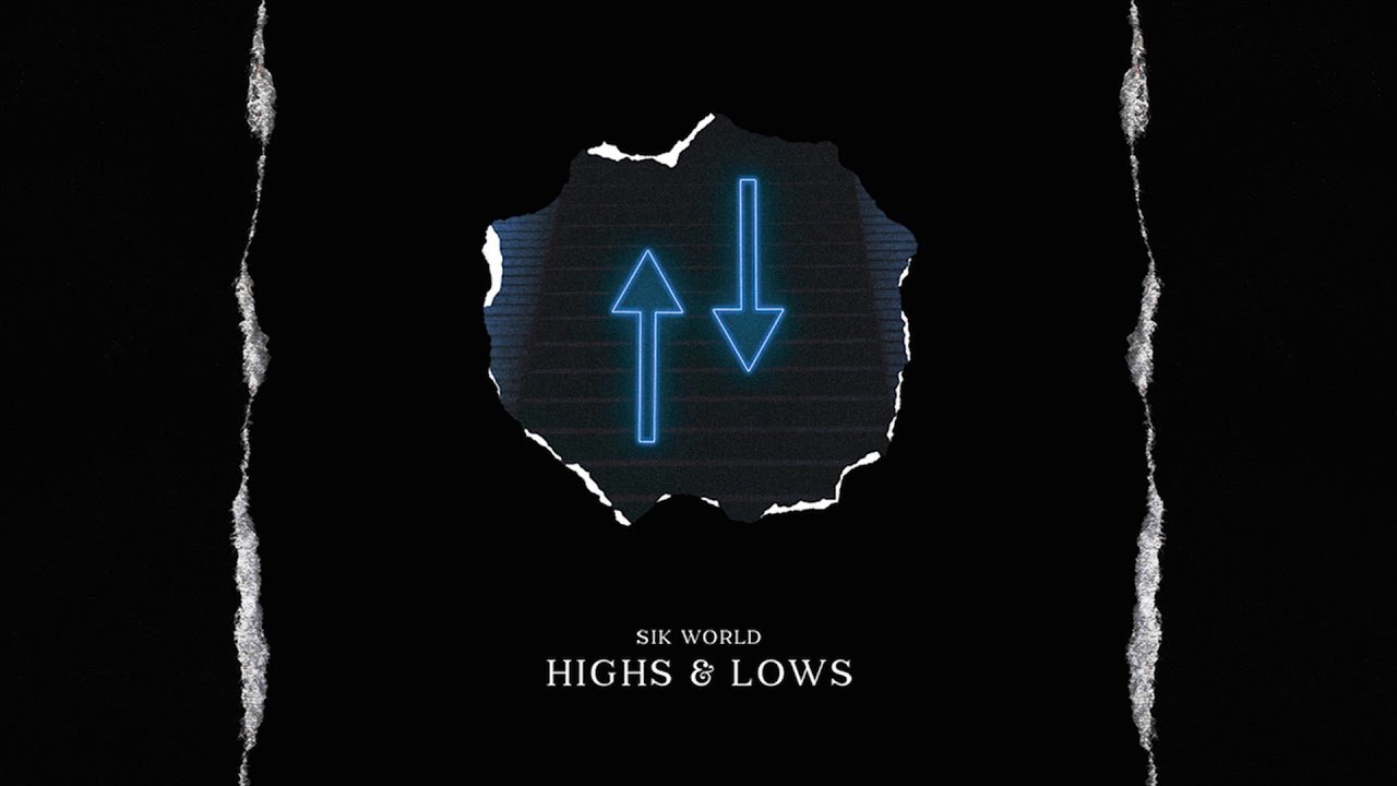 Sik World - Highs & Lows