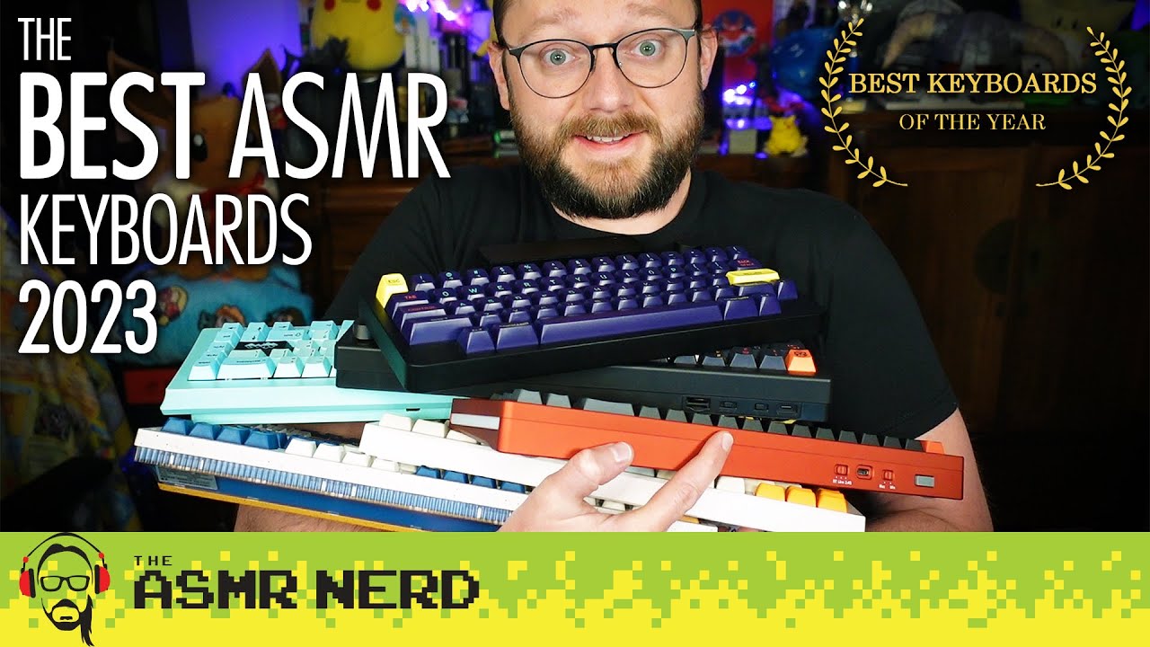 ASMR | The BEST Keyboards of 2023! ⌨ [soft spoken, keyboard sounds, relaxing, sleep aid]