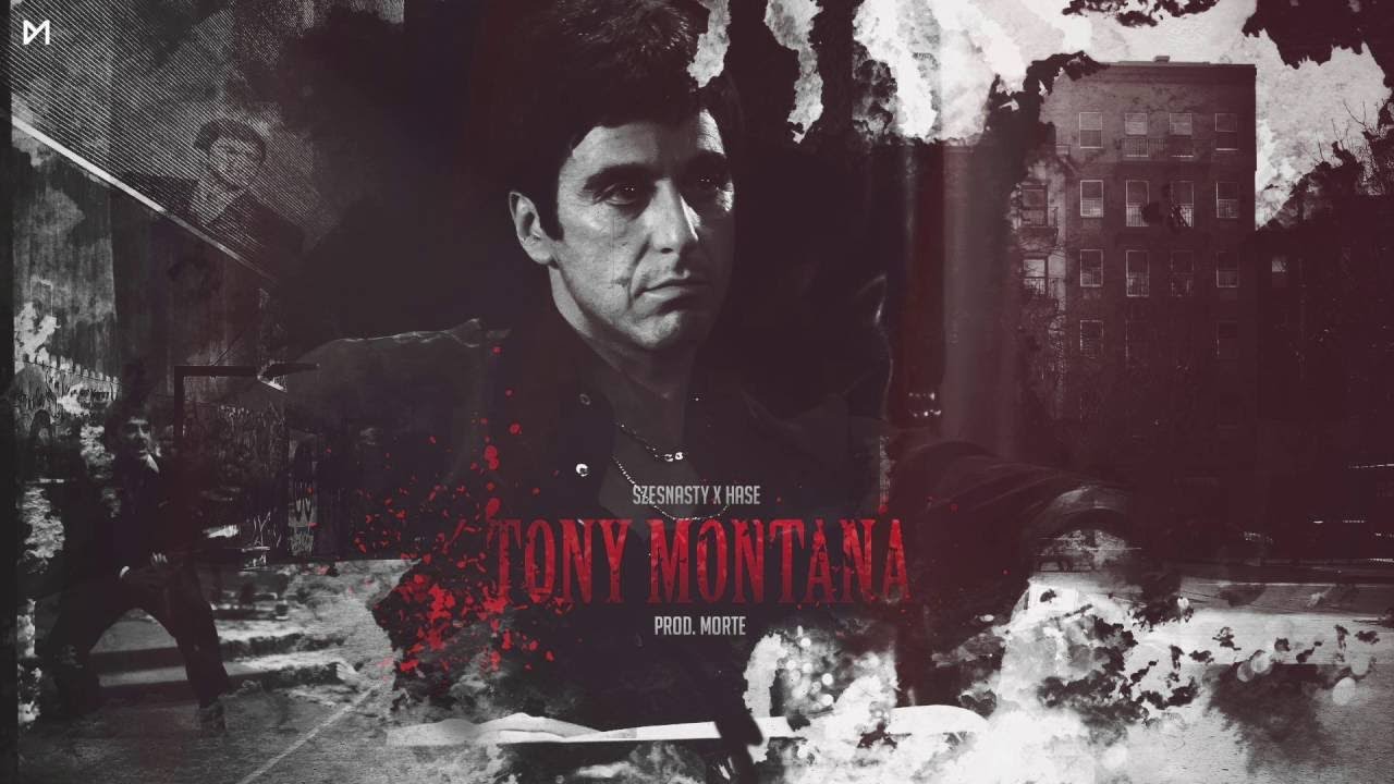 Szesnasty x Hase x Morte - Tony Montana