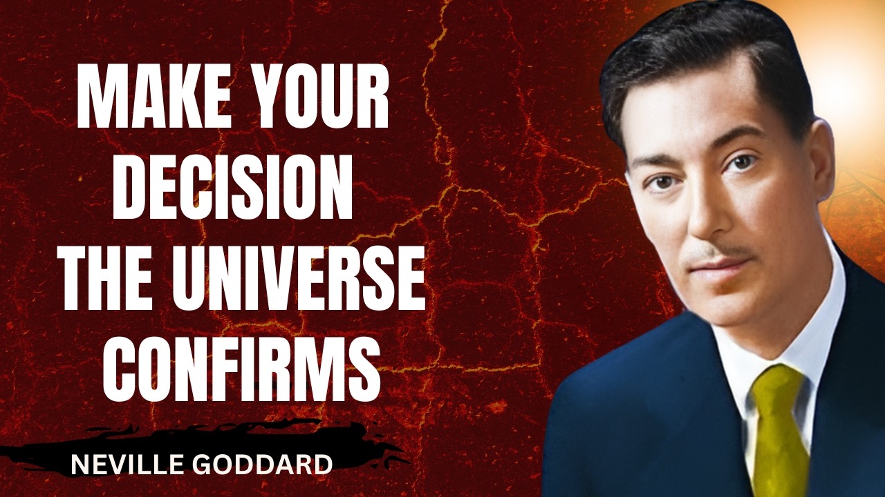 MAKE YOUR DECISION — THE UNIVERSE CONFIRMS#nevillegoddard #motivation#inspiration