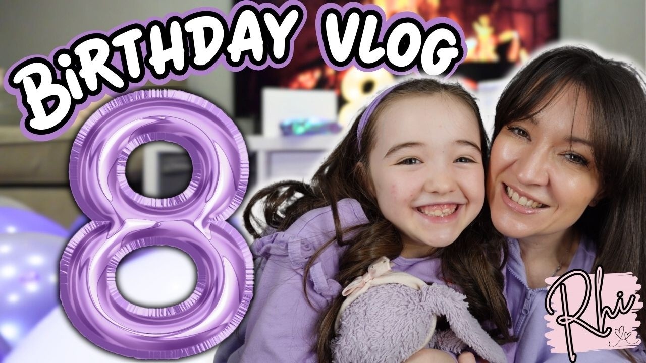 🎂 Zara's 8th Birthday Vlog 🎁 Opening Presents & Birthday Traditions