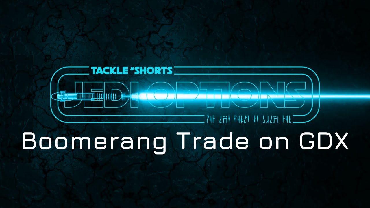 Jedi Options - Boomerang Trade on Gold Miners ETF (GDX)