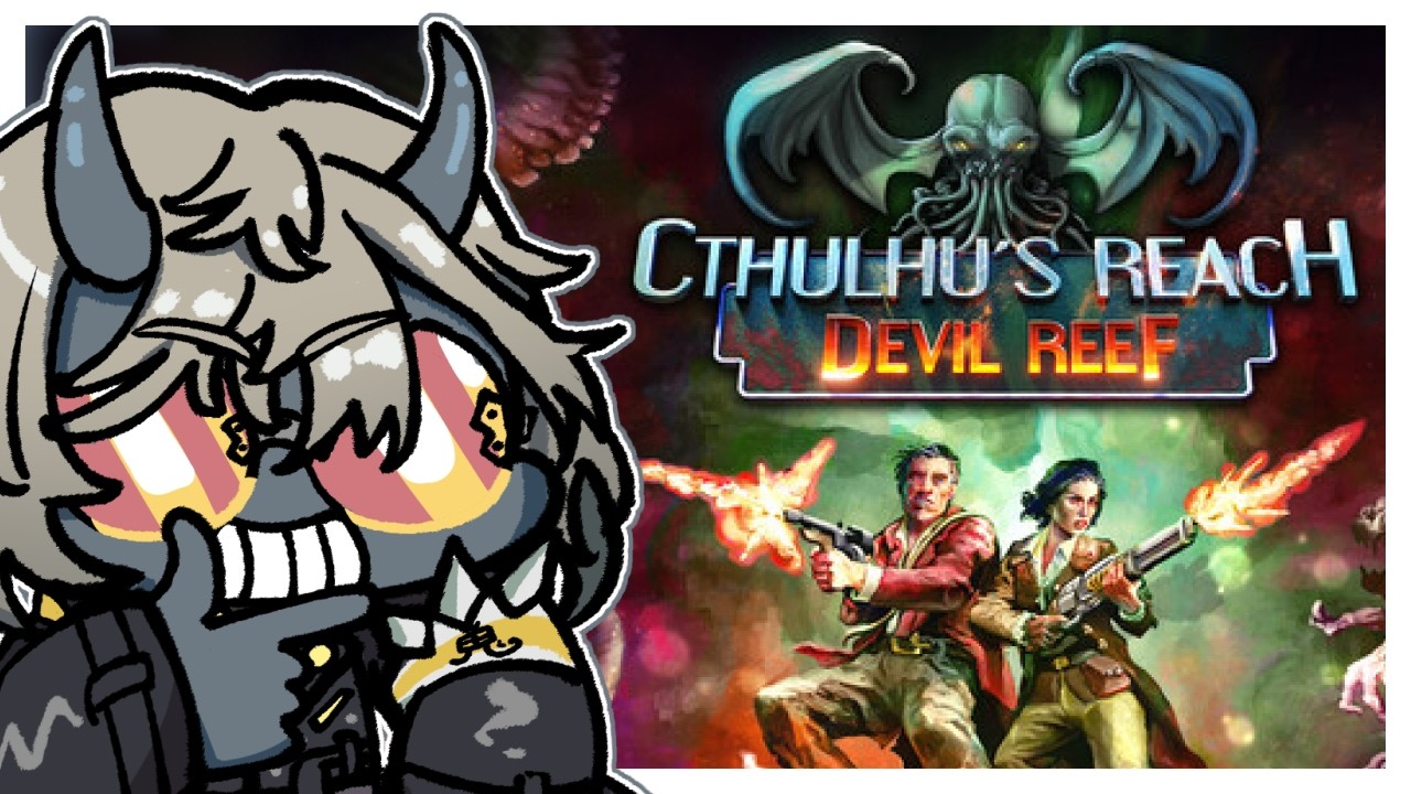 Let's Try Cthulhu's Reach: Devil Reef