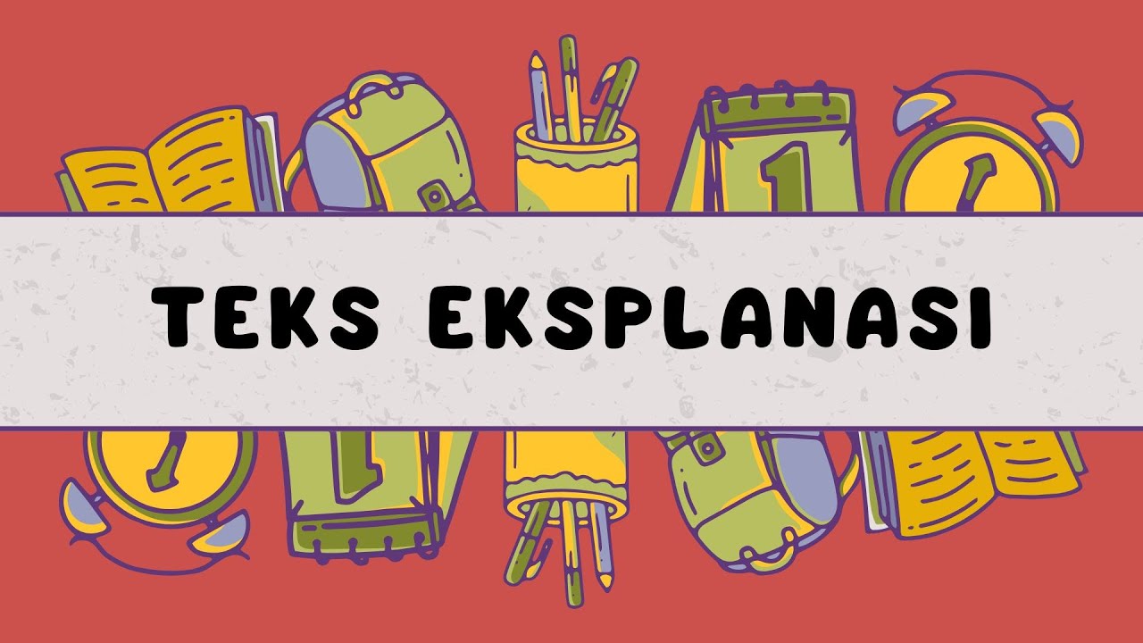 Teks Eksplanasi : Pengertian, Tujuan, Ciri, Jenis, dan Kaidah Penulisan #tekspersuasif #eksplanasi