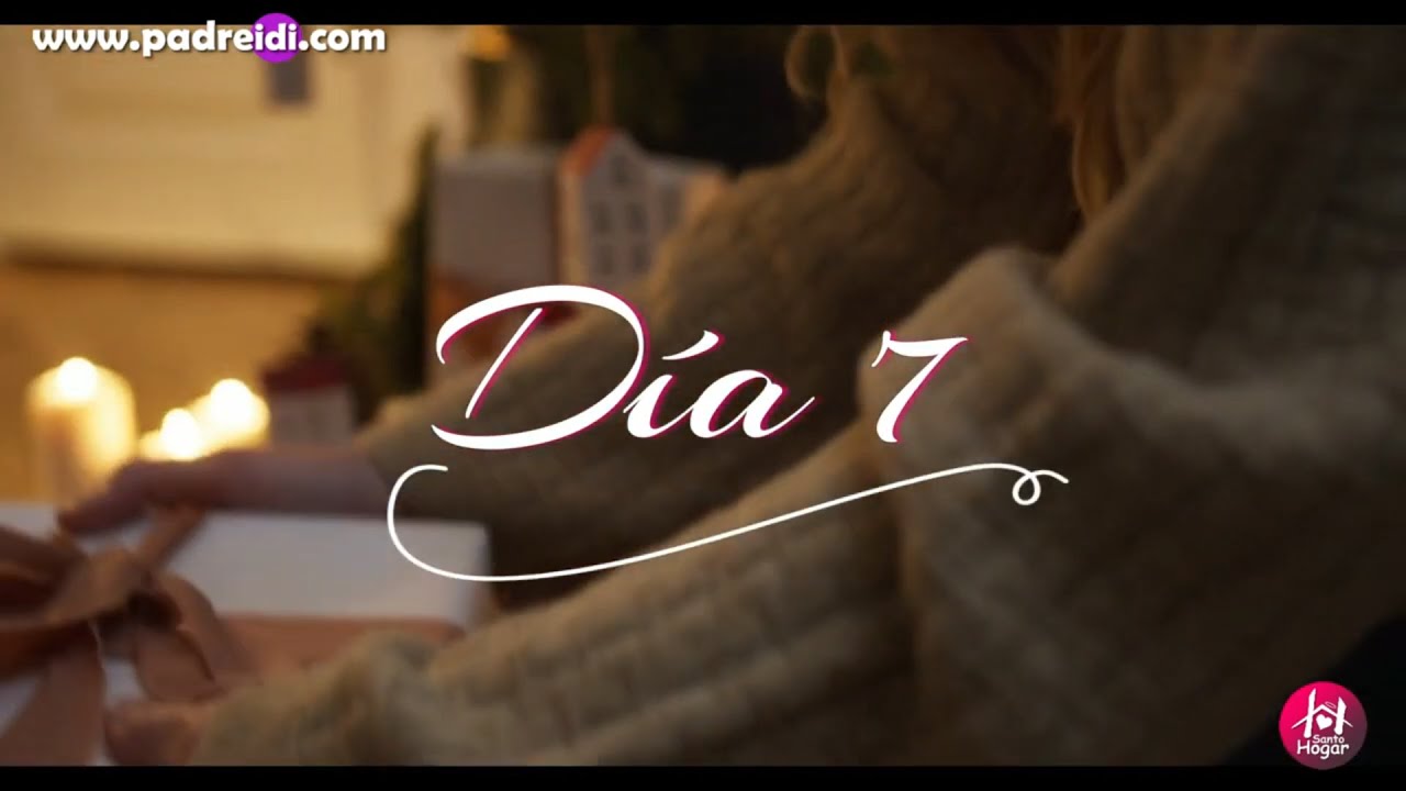 D&iacute;a 7 Novena de Aguinaldos, D&iacute;a 7, padreidi com,