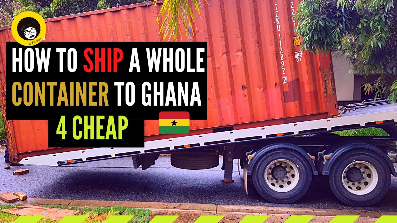 I Shipped a Whole Container to Ghana and DIDN'T Pay Much DUTY!! || How To Ship A Container to Ghana