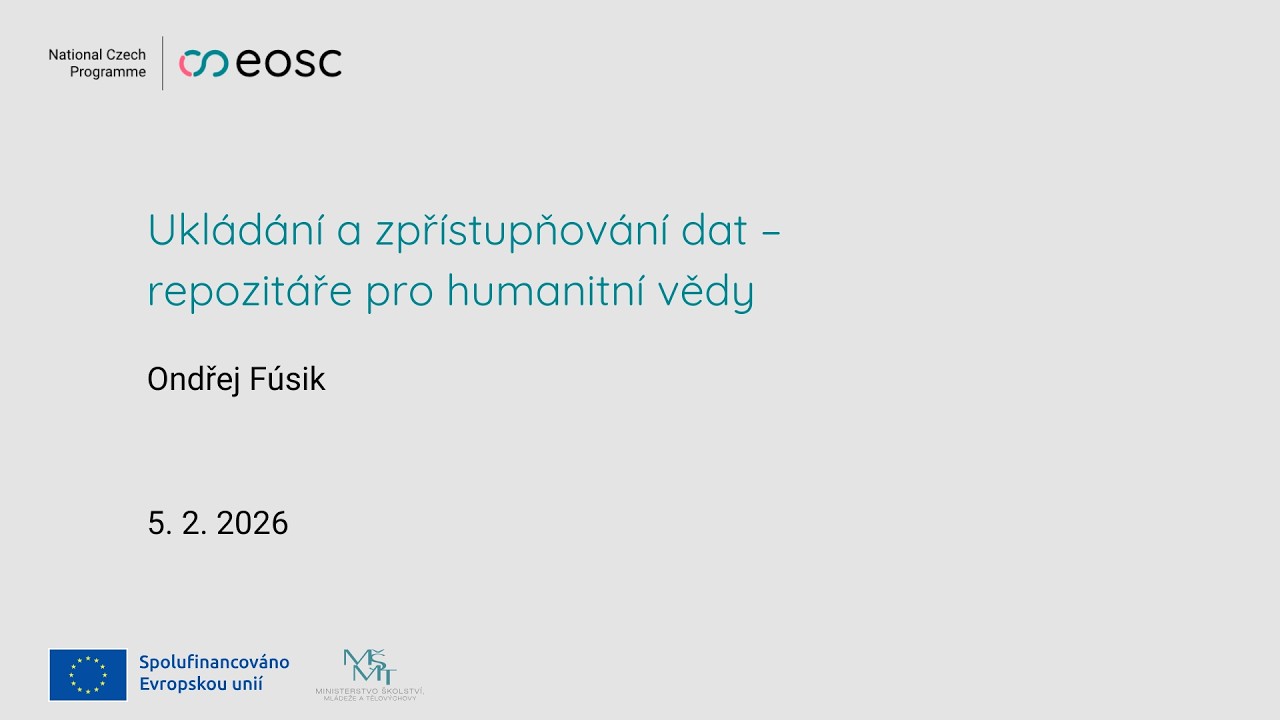 Ukládání a zpřístupňování dat – repozitáře pro humanitní vědy