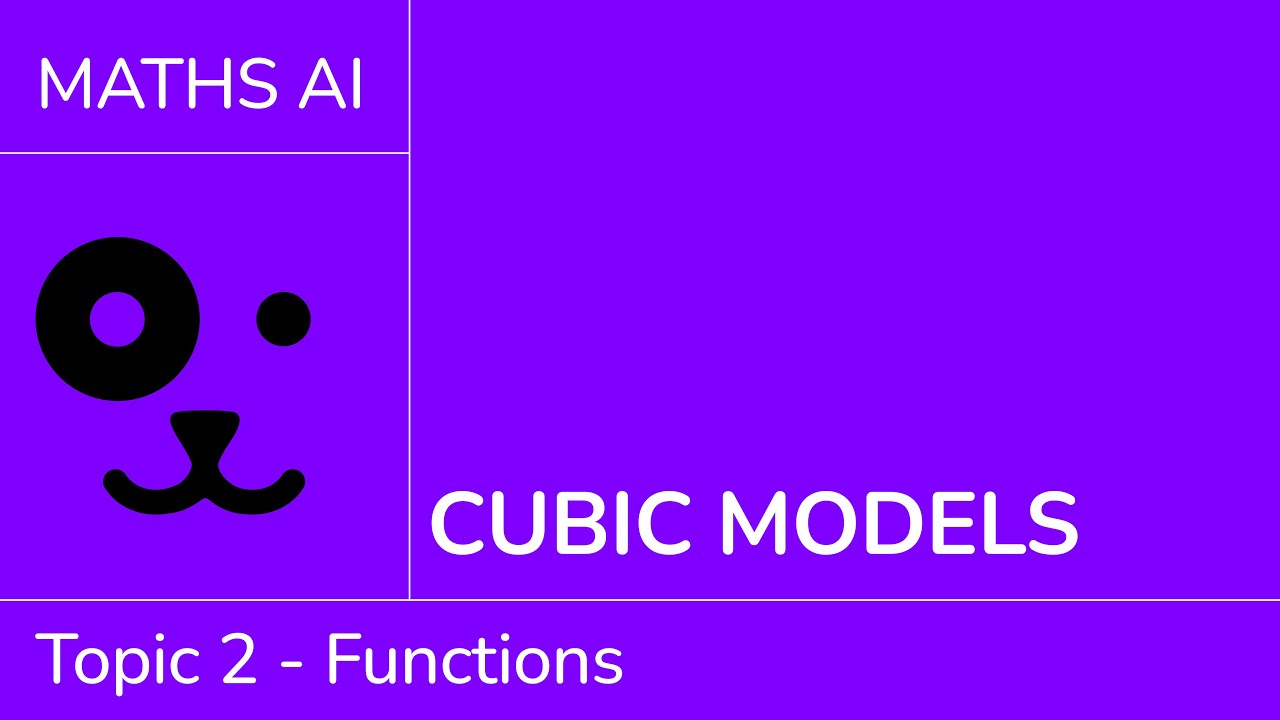 Cubic models [IB Maths AI SL/HL]