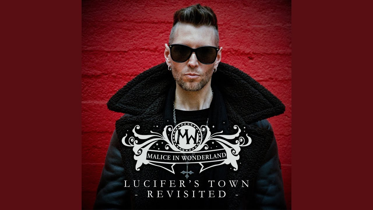 LUCIFER'S TOWN (REVISITED)