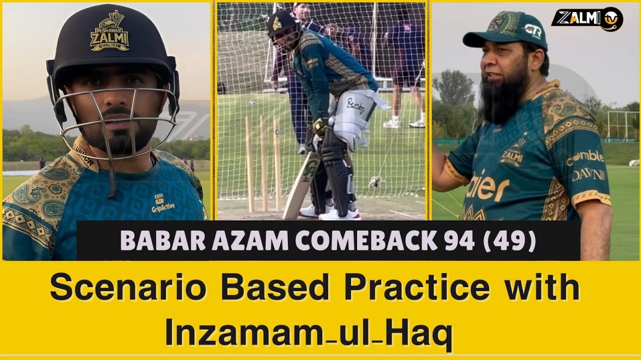 Babar Azam's 94-Run Heroics |  Scenario-Based Practice | Inzamam-ul-Haq | PSL X | Zalmi TV