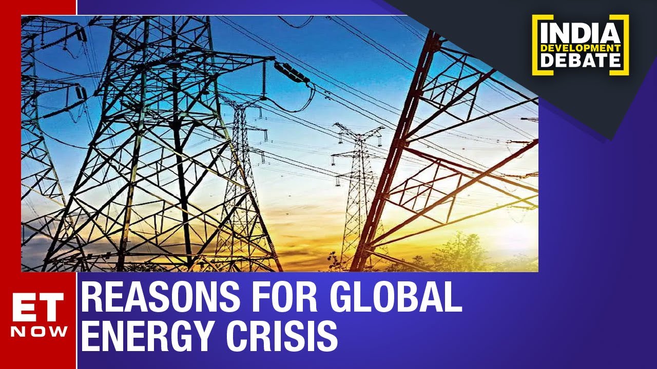 Explained: Energy crisis gripping the world | India Development Debate