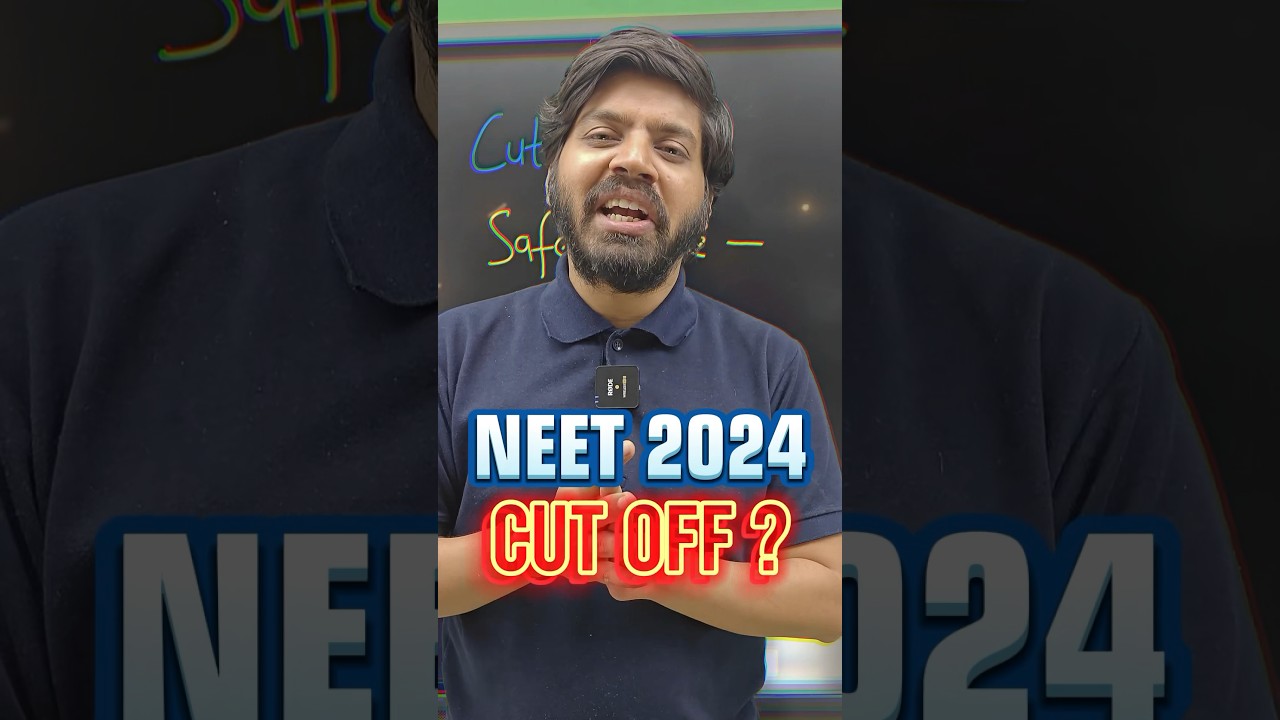NEET 2024 Safe Score | NEET 2024 Cut Off 😱| NEET Motivation 🔥#shorts #esaral #neet2024cutoff #neet