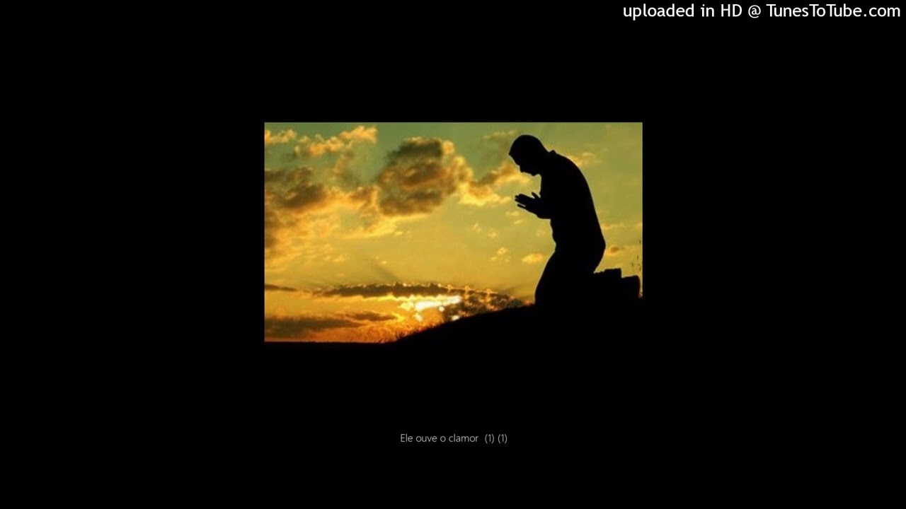 Ele ouve o clamor  (1) (1)