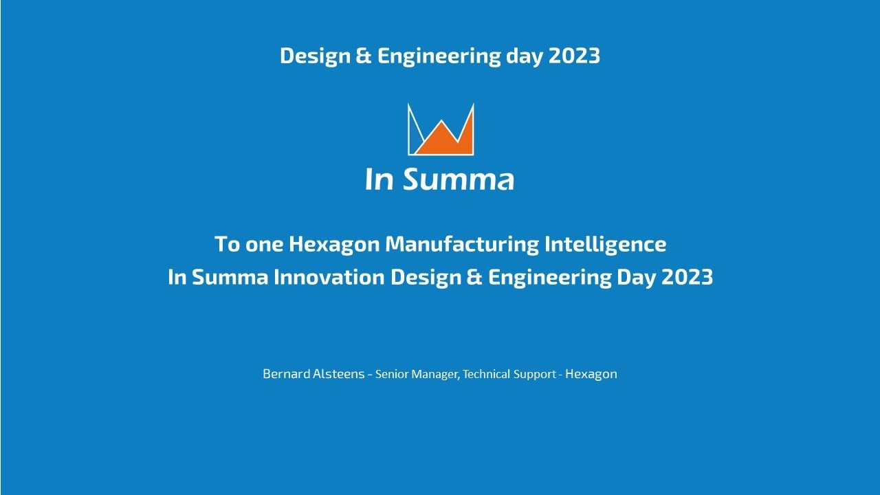 To one Hexagon Manufacturing Intelligence | ​​In Summa Innovation​ D&E Day 2023​