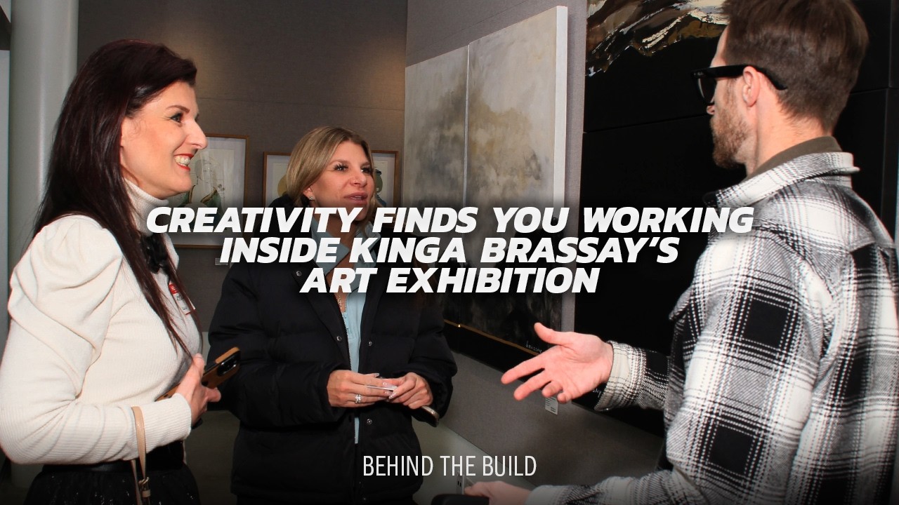 Creativity Finds You Working / Kinga Brassay Art Exhibition