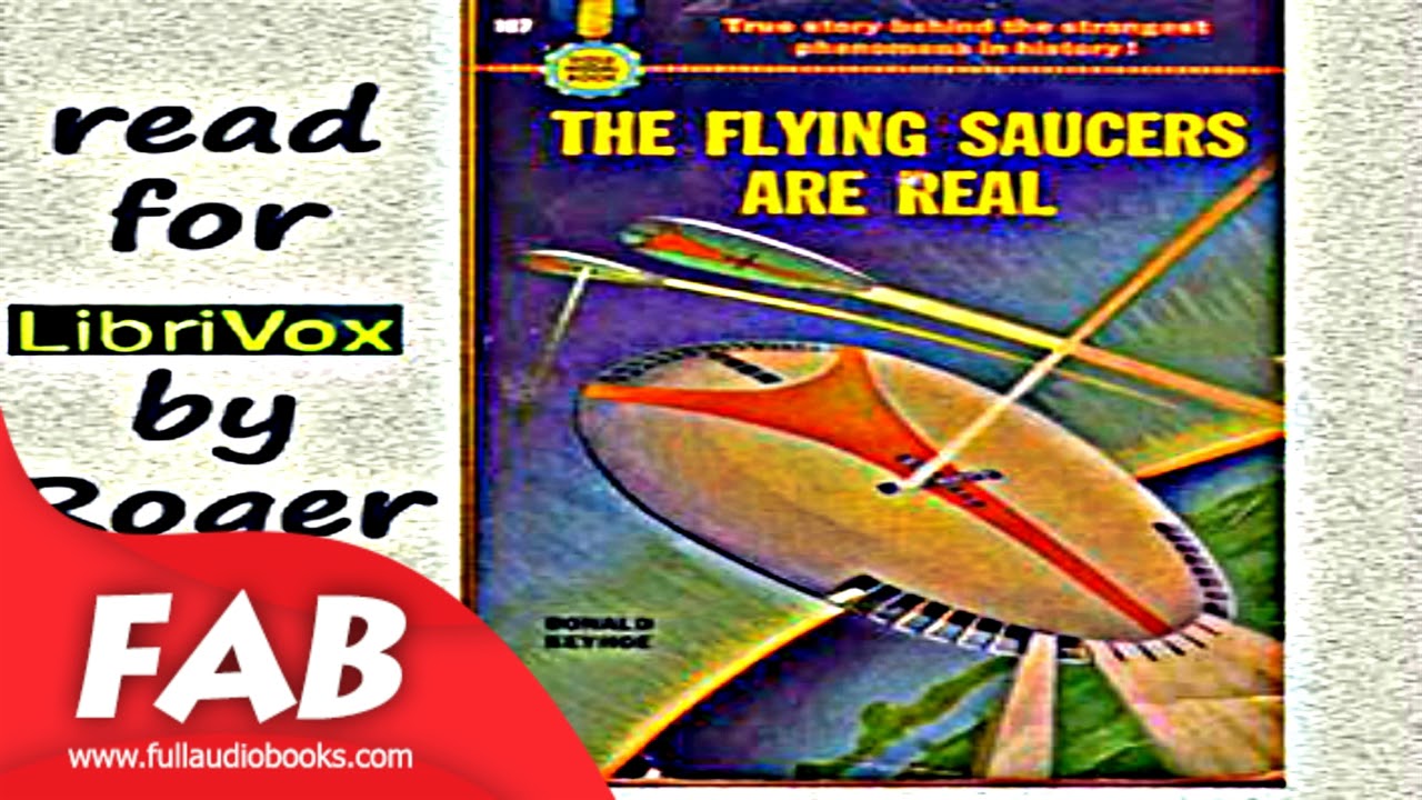 The Flying Saucers are Real Full Audiobook by Donald KEYHOE by Astronomy, Physics & Mechanics