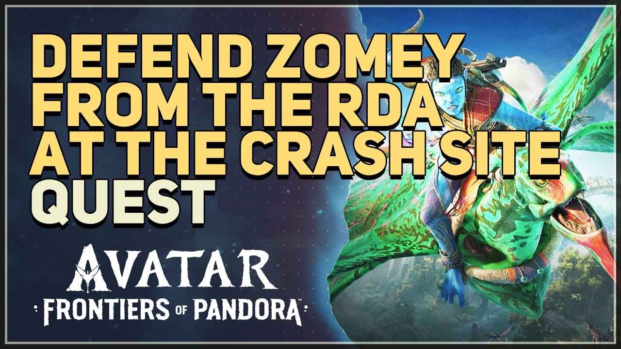 Defend Zomey from the RDA at the crash site Avatar Frontiers of Pandora
