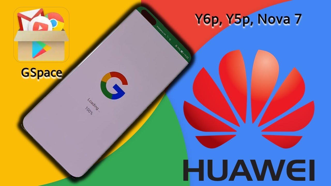 !!!Google On Every Huawei Device - Google Space For Y6p, Y5p, Y8p Gspace!!!