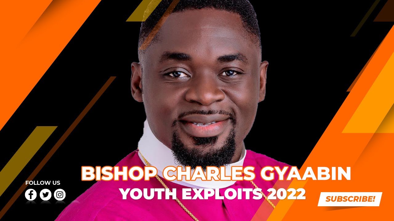 BISHOP CHARLES GYAABIN POWERFUL MINISTRATION @ YOUTH EXPLOITS 2022