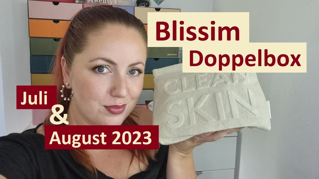 Blissim Doppelbox Juli & August 2023 🌞 SkincareMood 🧖🏼‍♀️ SummerMood