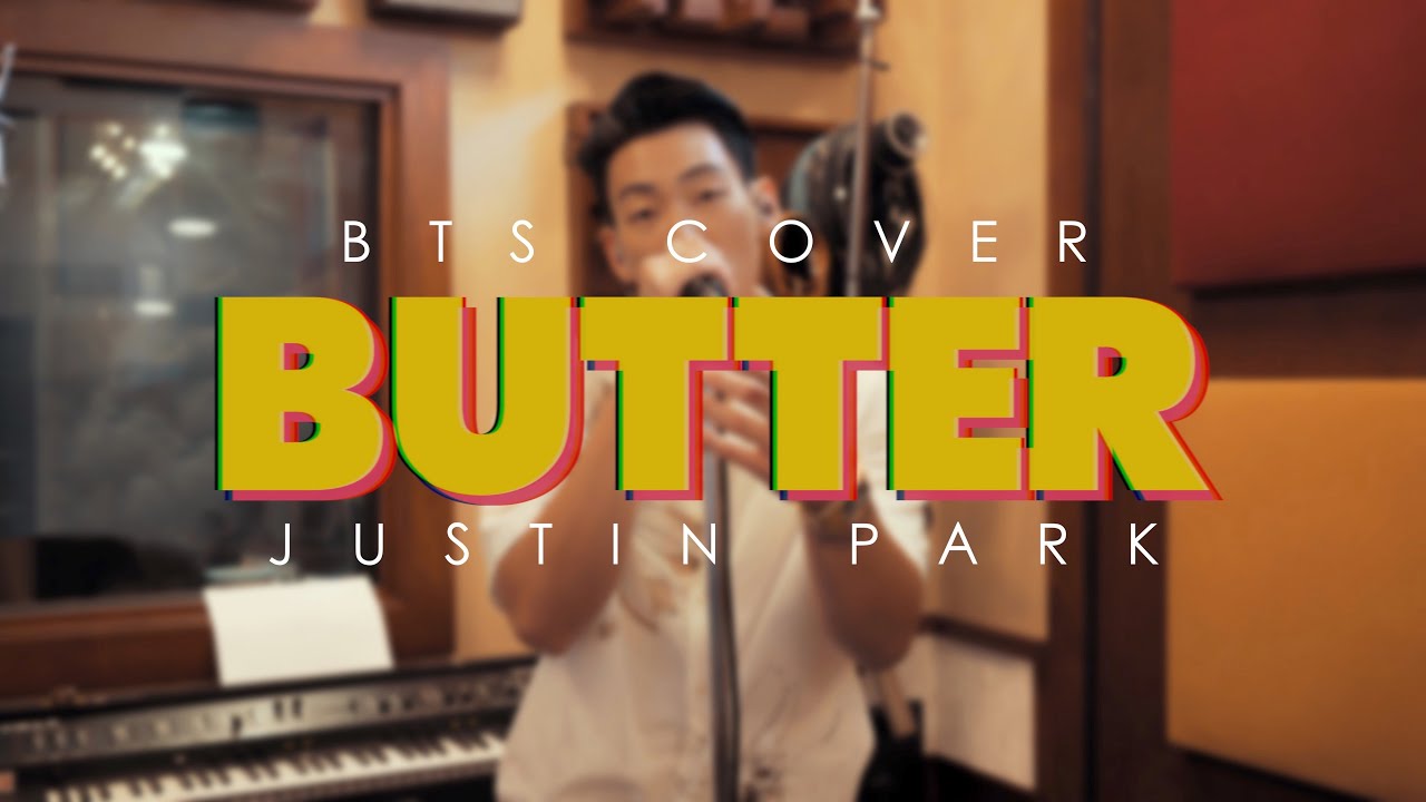 BTS (방탄소년단) - BUTTER (Justin Park Cover)