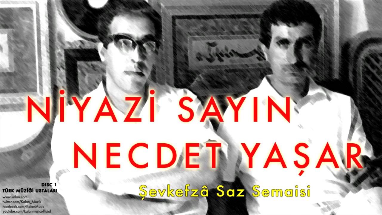 Niyazi Sayın & Necdet Yaşar  -  Şevkefza Saz … [ Türk Müziği Ustaları Disc 1 © 2005 Kalan Müzik ]