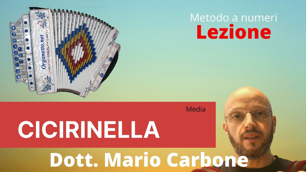 Lezione di organetto - CICIRINELLA - tarantella - Metodo a Numeri del Dott. Mario Carbone