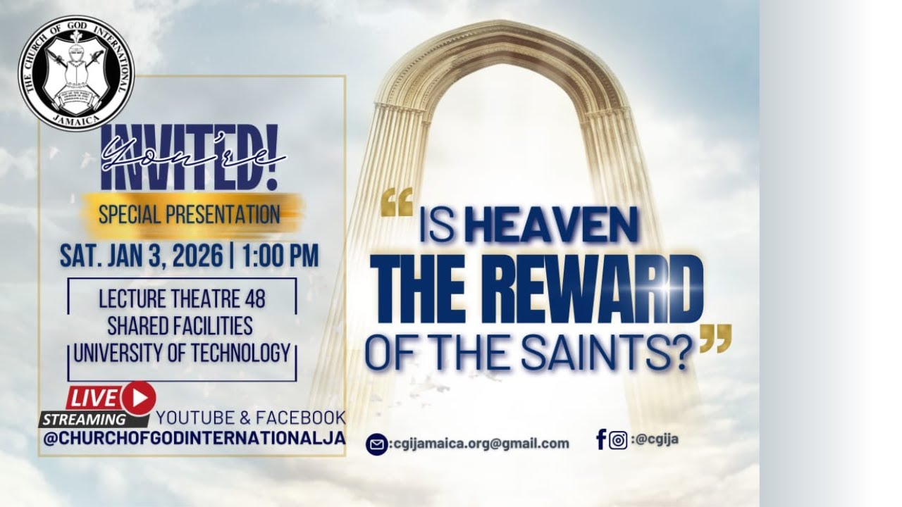 Is Heaven the Reward of the Saints?  | The Church of God International Jamaica