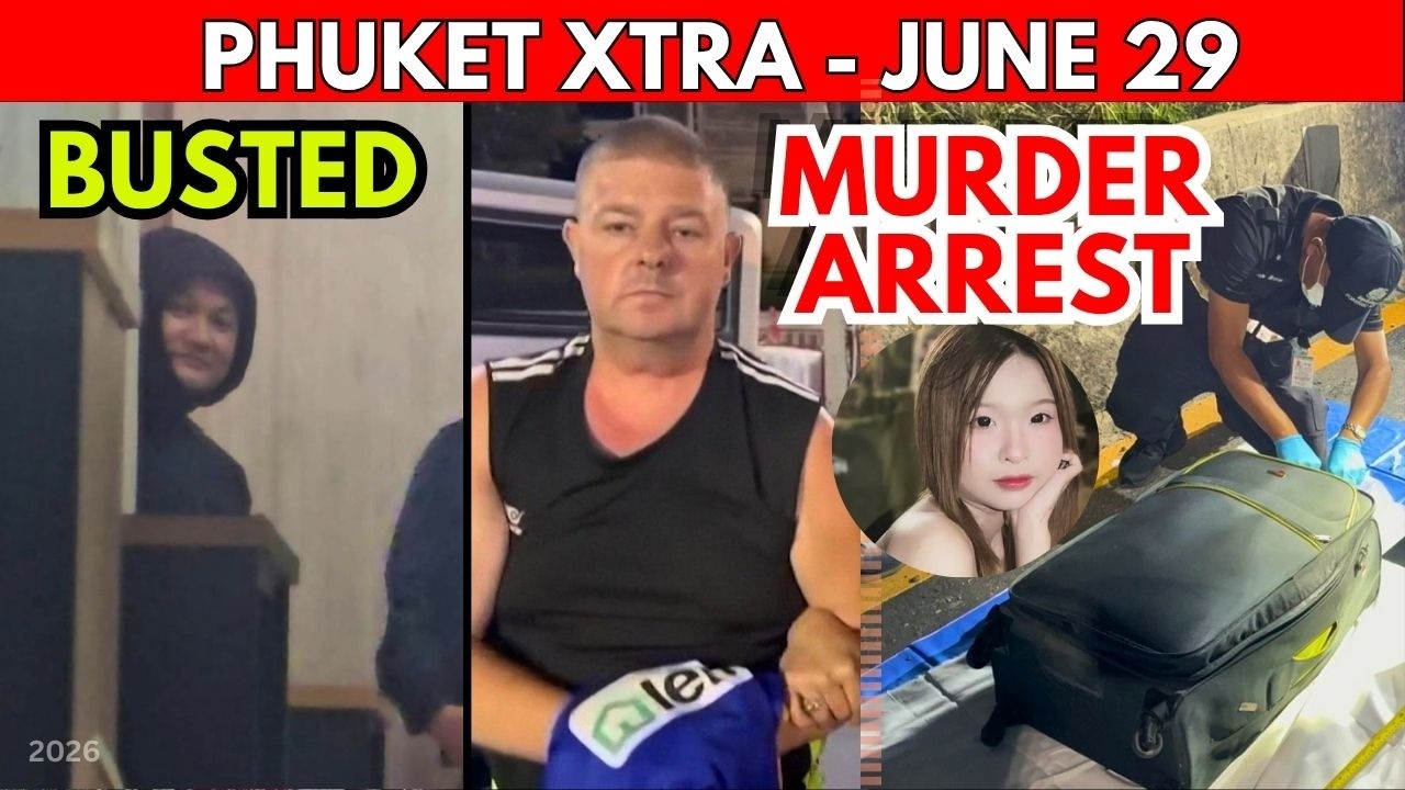 Phuket Official Arrested Same Day He Returns, Aussie Caught In Suitcase Murder || Thailand News