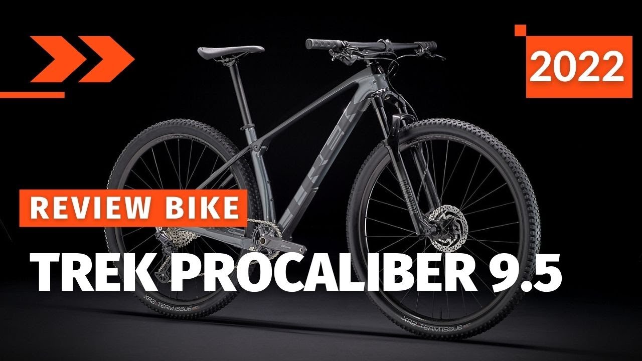 Trek Procaliber 9 5. 2022 New Cross Country Mtb .Top Bike Review