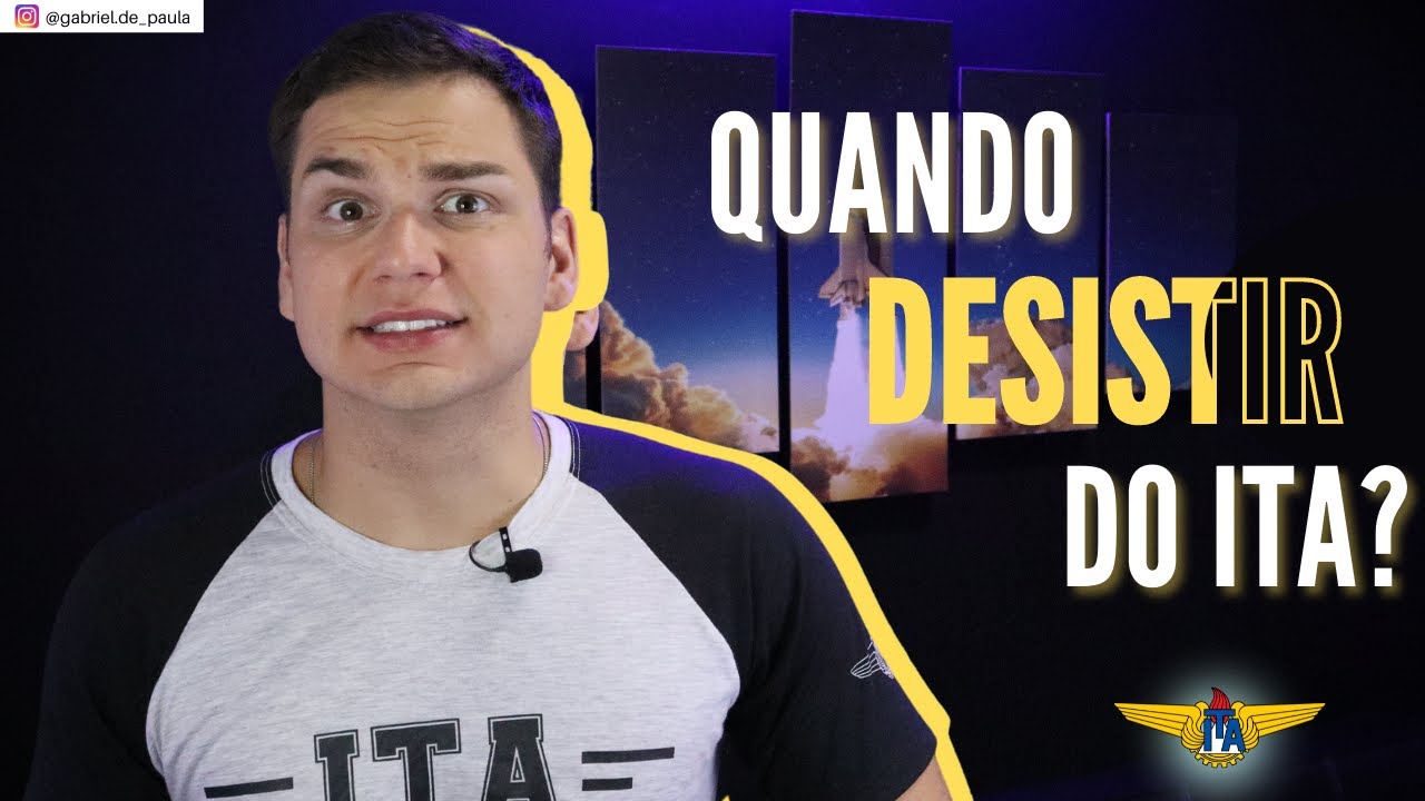 Quando desistir do ITA?