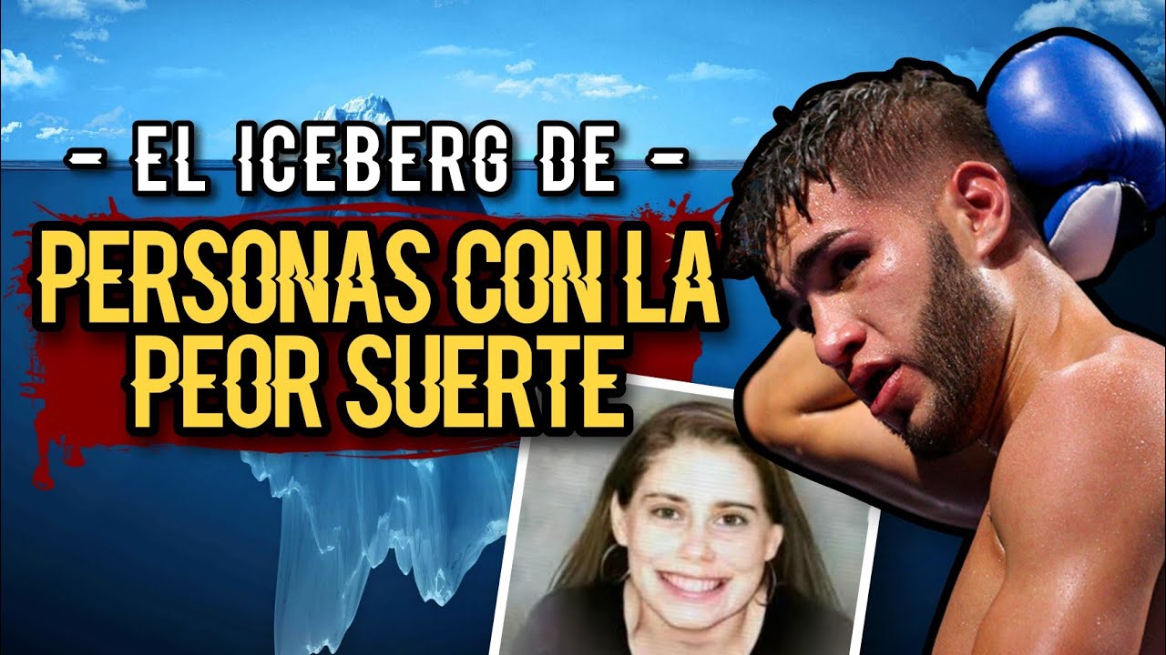 🧊 EL ICEBERG DE PERSONAS CON LA PEOR SUERTE 🍀