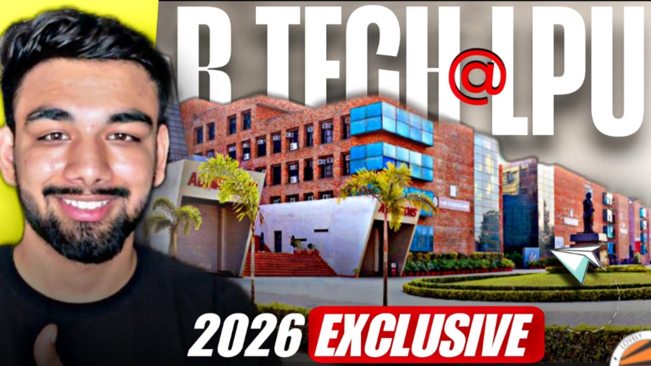 LPU University BTech Fees, Scholarship & REAL Placement Review!