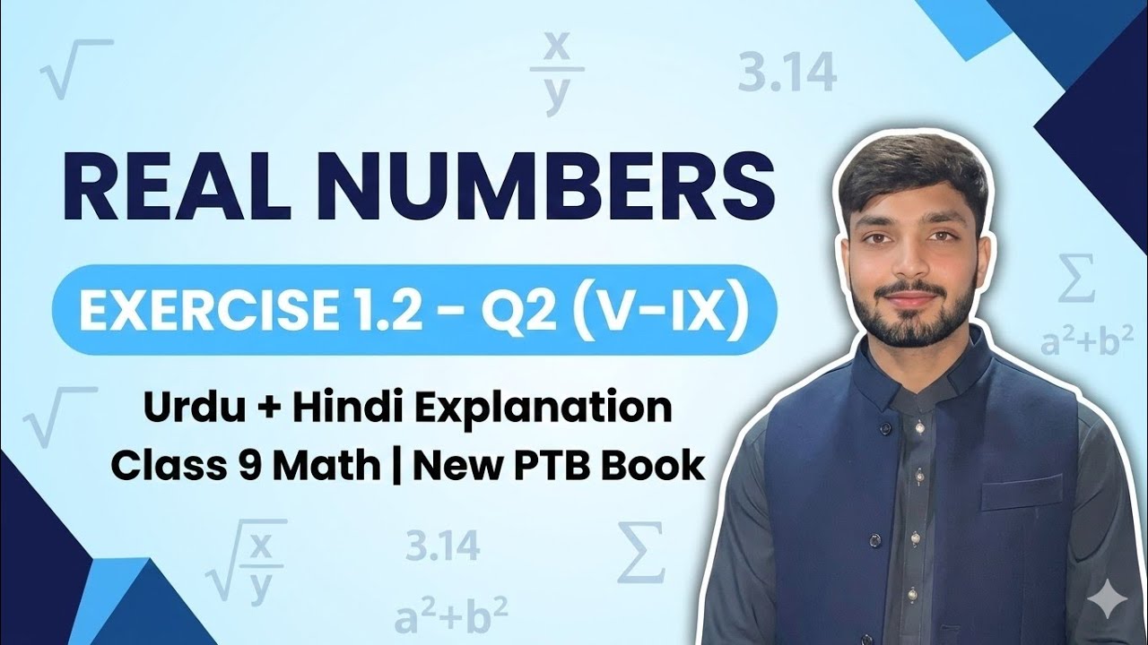 Class 9 New Math Book | Chapter 1 Real Numbers | Exercise 1.2 Q2 (V–IX) | Urdu & Hindi Explanation