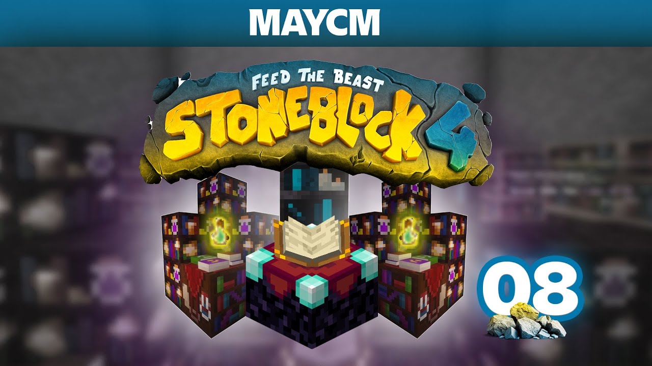 Minecraft Stoneblock 4 | Tập 08: Siêu nâng cấp với Apotheosis Enchanting & khám phá Stone Dungeon