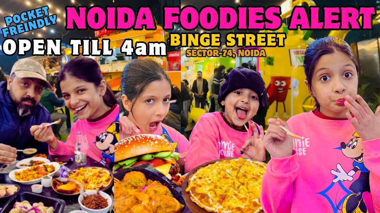 NOIDA FOODIES ALERT । Exploring Noida&rsquo;s Hidden Food Street ! OPEN TILL 4am  #vlog #foodvlog #foodie