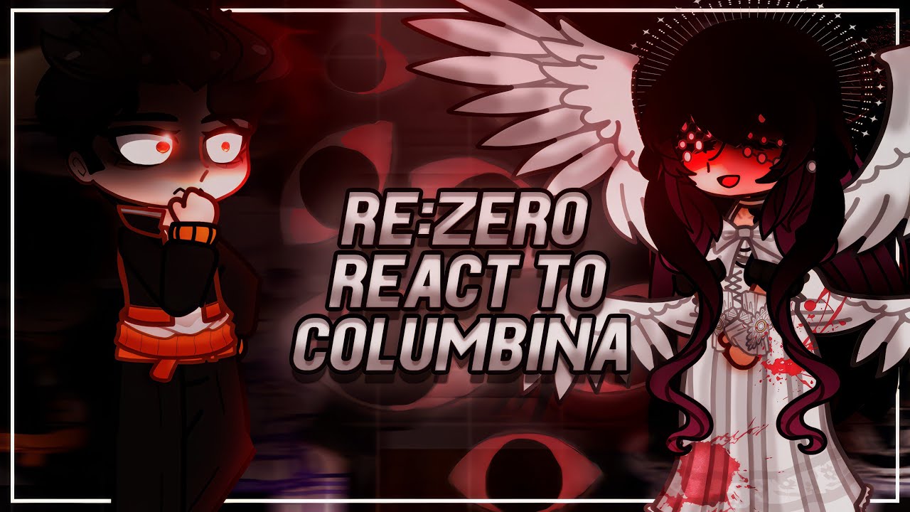 Re:Zero React To Columbina as new villian [AU] / Re:Zero - Genshin Impact / Gacha [ENG/RU]