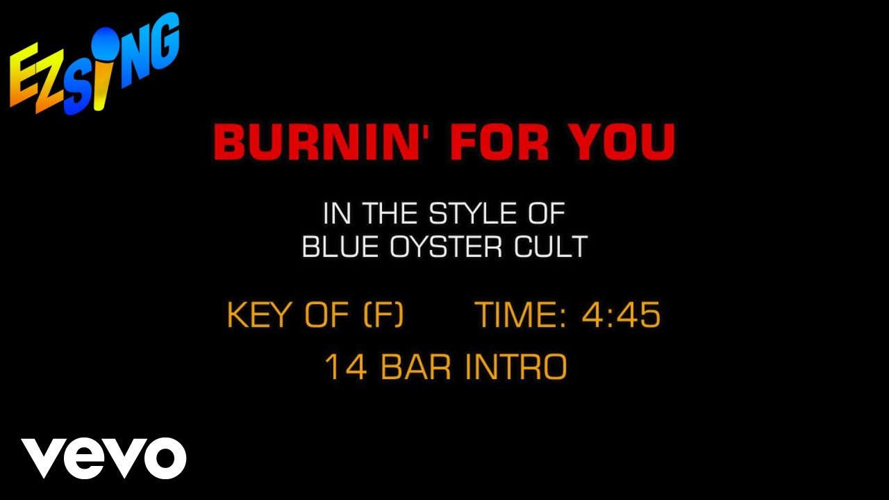 Blue Oyster Cult - Burnin' For You (Karaoke)