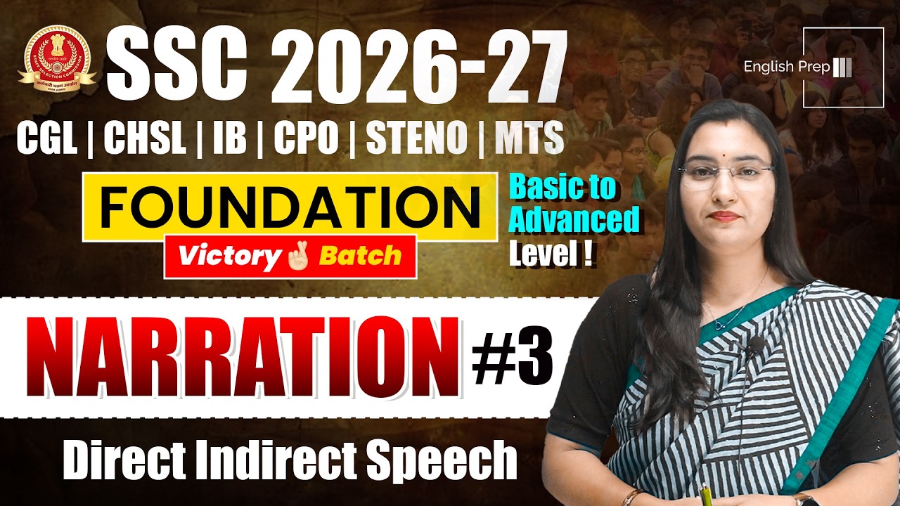 Повествование (прямая и косвенная речь) | Часть 3 | SSC 2026–27 Foundation Victory Batch | Англий...
