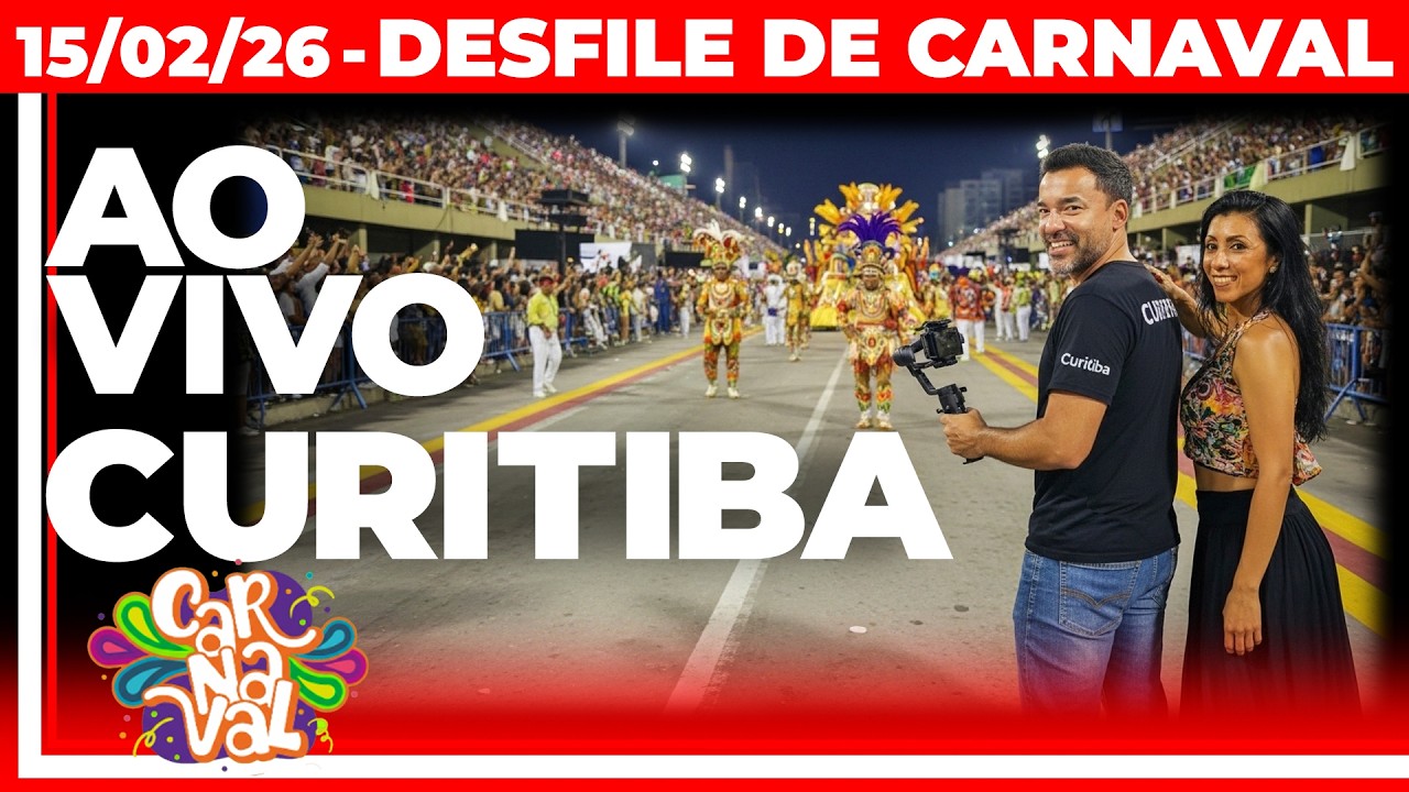 CURITIBA AO VIVO - DESFILE DE CARNAVAL, BLOCOS E GRUPO DE ACESSO