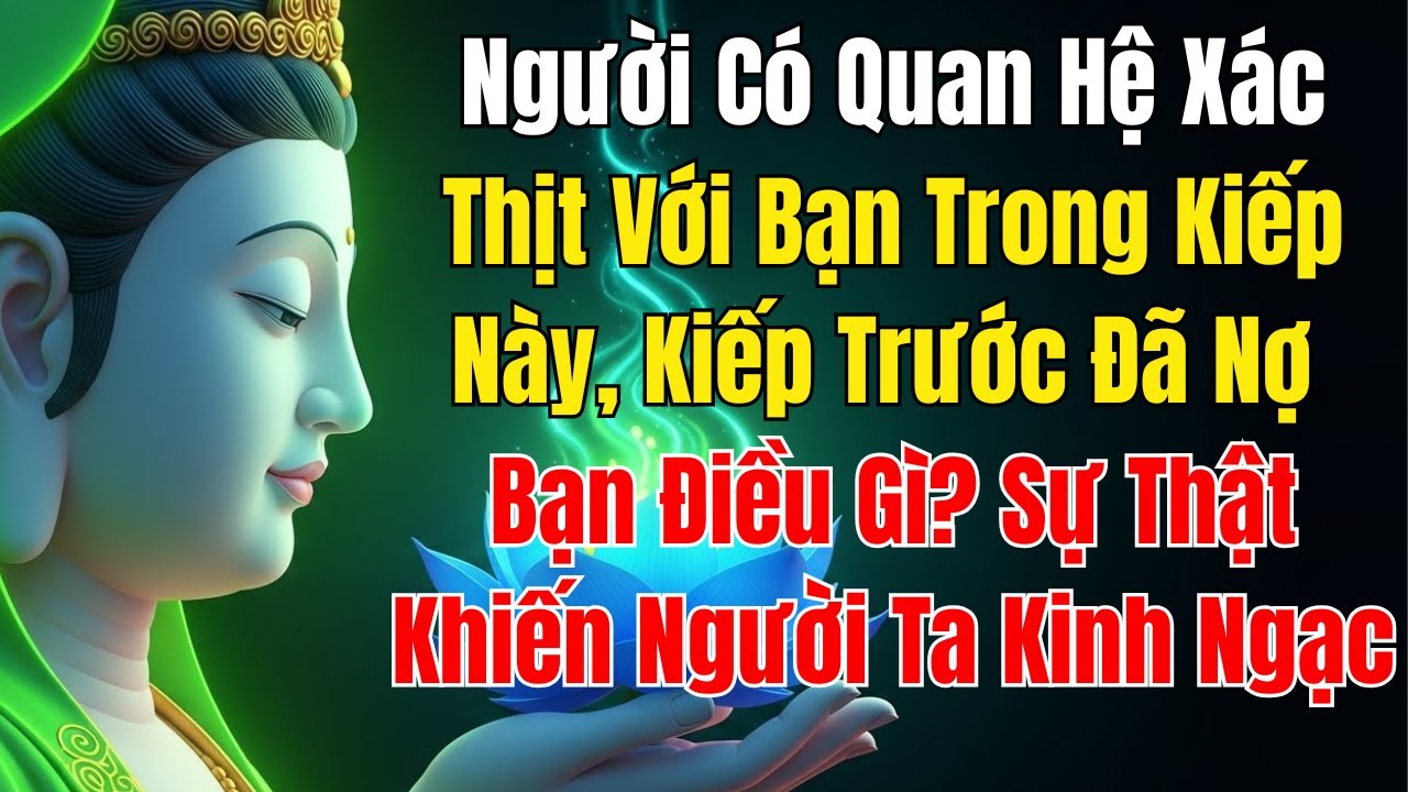 Người Có Quan Hệ Xác Thịt Với Bạn Trong Kiếp Này, Kiếp Trước Đã Nợ Bạn Điều Gì Sự Thật Khiến Người