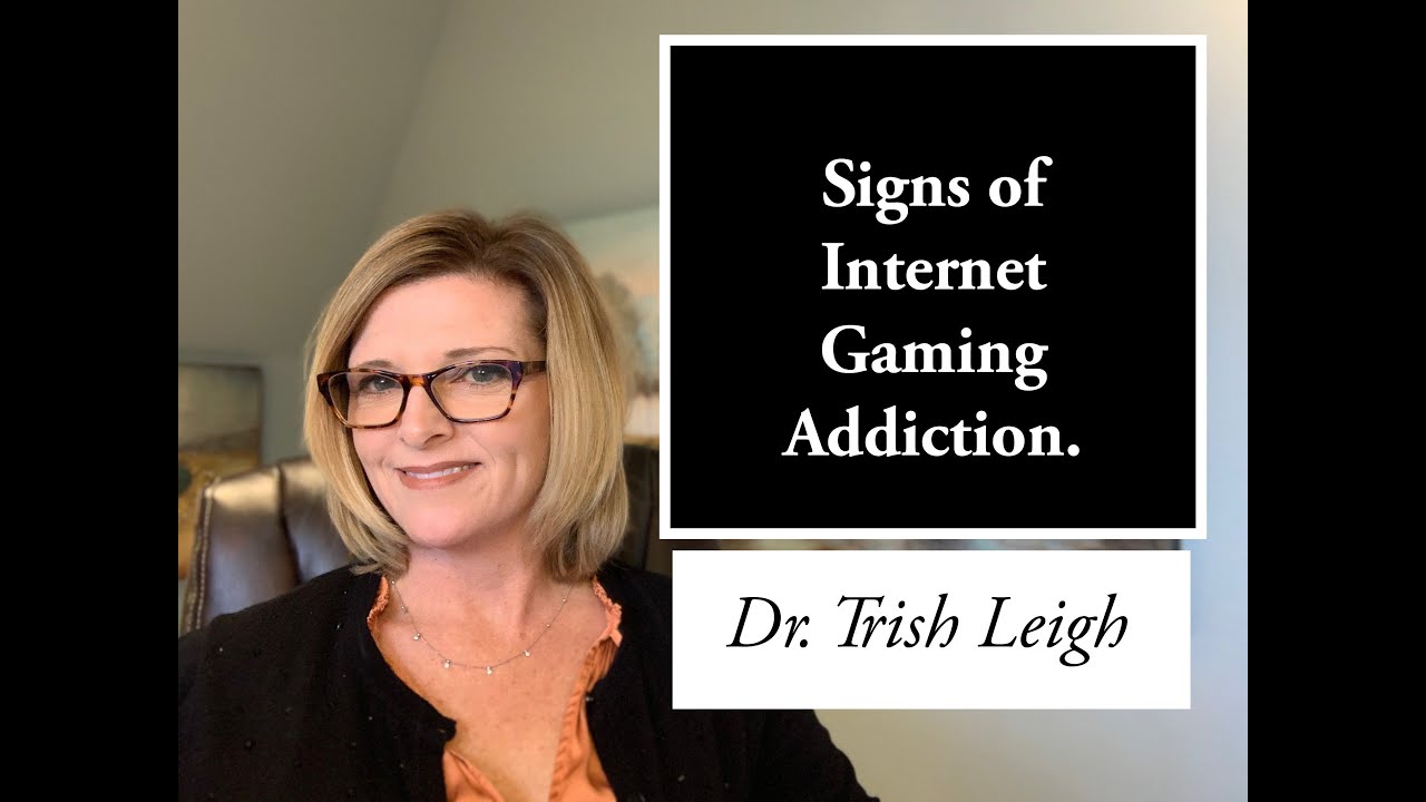 Signs of Internet Gaming Addiction