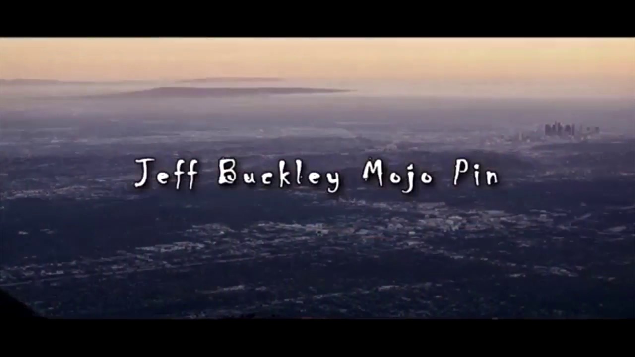 Jeff Buckley Mojo Pin | Documentary 2018